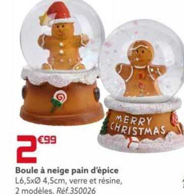boule à neige pain d'épice