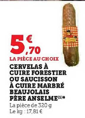 cervelas à cuire forestier ou saucisson à cuire marbré beaujolais père anselme