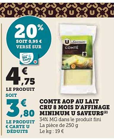 comte aop au lait cru 8 mois d'affinage minimum u saveurs