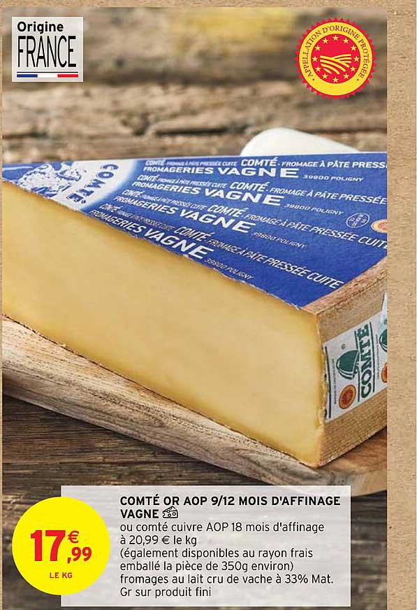 comté or aop 9/12 mois d'affinage vagne