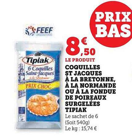coquilles st jacques à la bretonne, à la normande ou à la fondue de poireaux surgelées tipiak