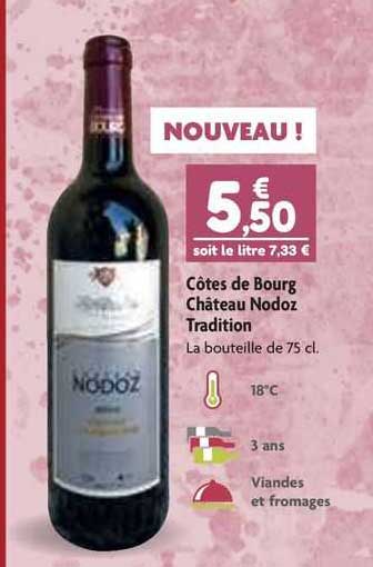 côtes de bourg château nodoz tradition