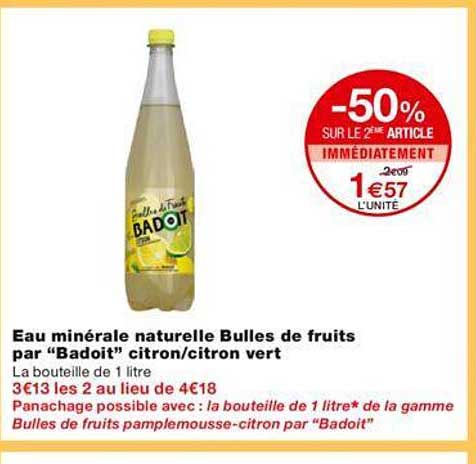 eau minérale naturelle bulles de fruits par "badoit" citron/citron vert