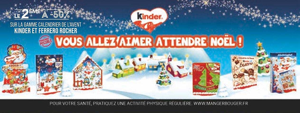 la gamme calendrier de l'avent kinder et ferrero rocher