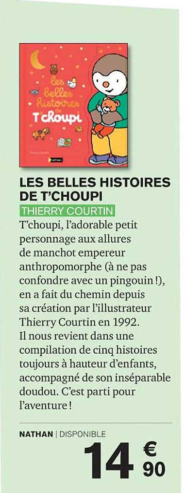 les belles histoires de t'choupi - thierry courtin