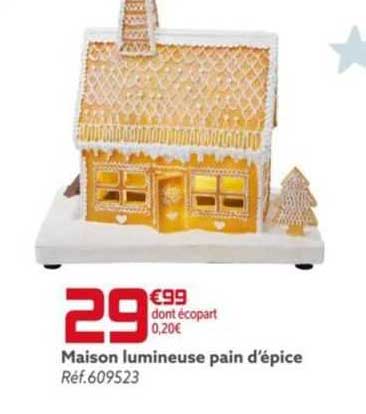 maison lumineuse pain d'épice
