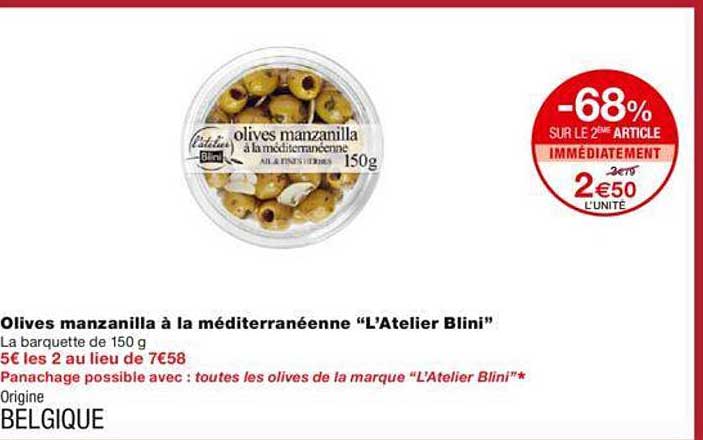 olives manzanilla à la méditerranéenne "l'atelier blini" -68% sur le 2ème article