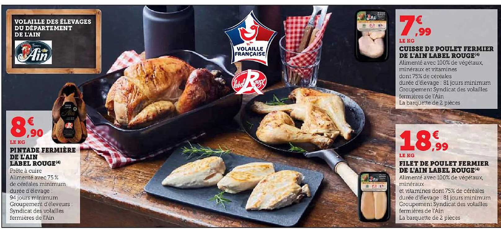 pintade fermière de l'ain label rouge, cuisse de poulet fermier de l'ain label rouge, filet de poulet fermier de l'ain label rouge