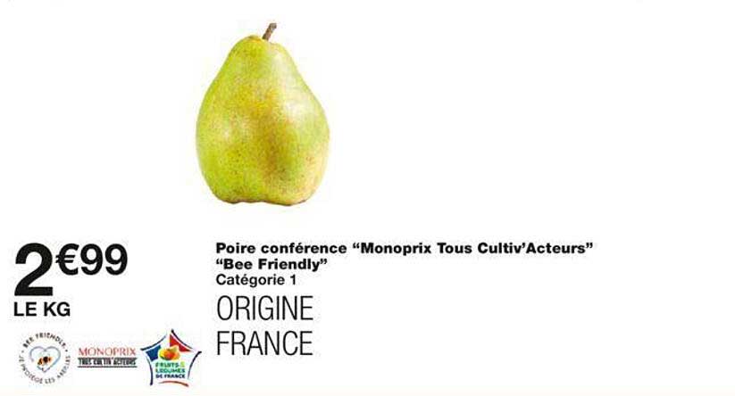 poire conférence "monoprix tous cultiv acteurs" "bee friendly"