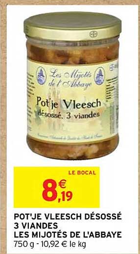 pot'je vleesch désossé 3 viandes les mijotés de l'abbaye