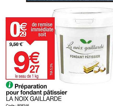 préparation pour fondant pâtissier la noix gaillarde
