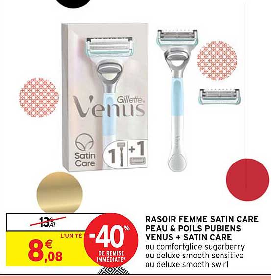 rasoir femme satin care peau & poils pubiens venus + satin care