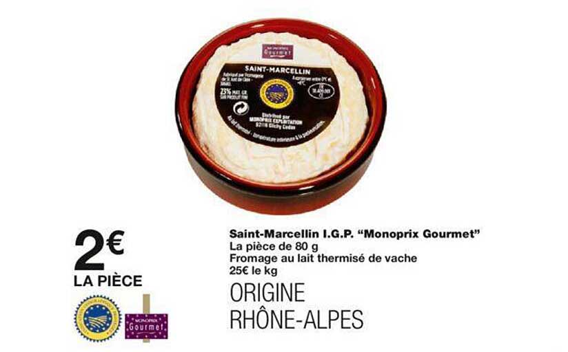 saint-marcellin i.g.p. "monoprix gourmet"