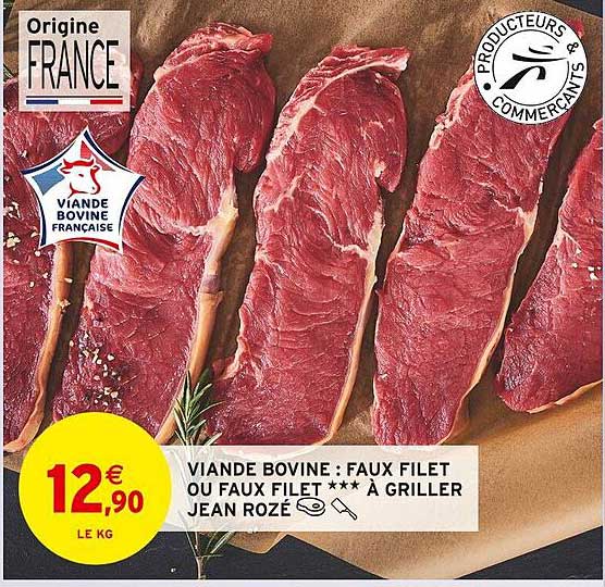 Viande Bovine : Faux Filet Ou Faux Filet*** à Griller Jean Rozé