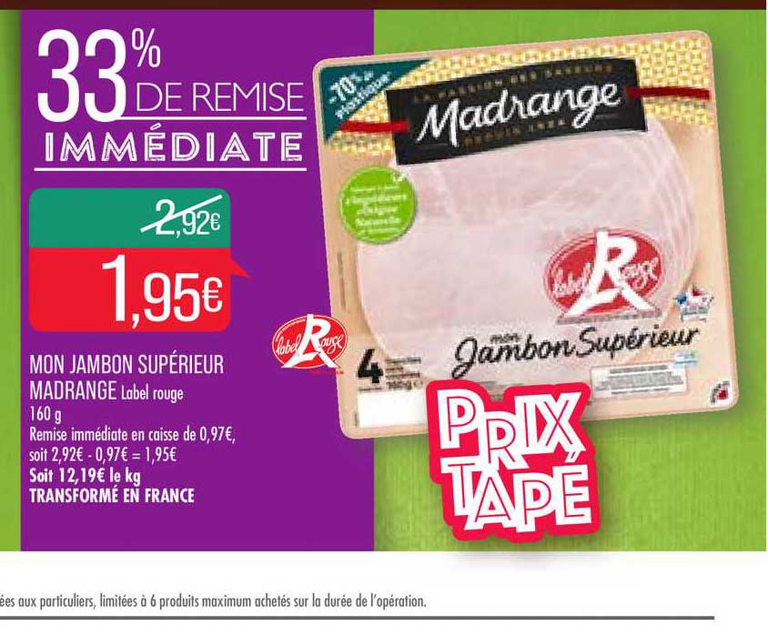 mon jambon supérieur madrange 33% de remise immédiate
