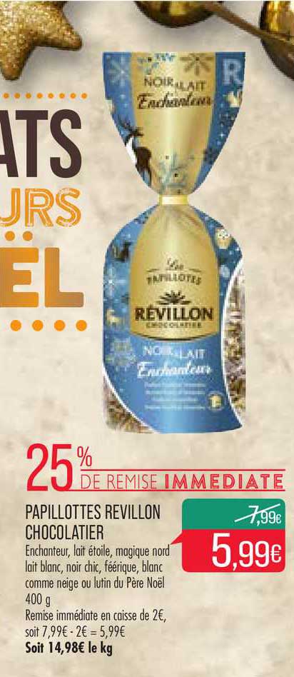 papillottes revillon chocolatier 25% de remise immédiate