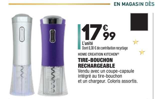 tire bouchon rechargeable home creation kitchen