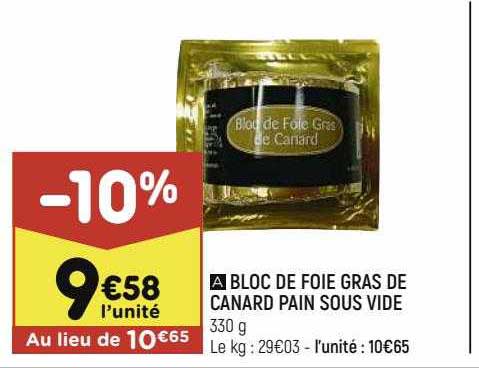 bloc de foie gras de canard pain sous vide