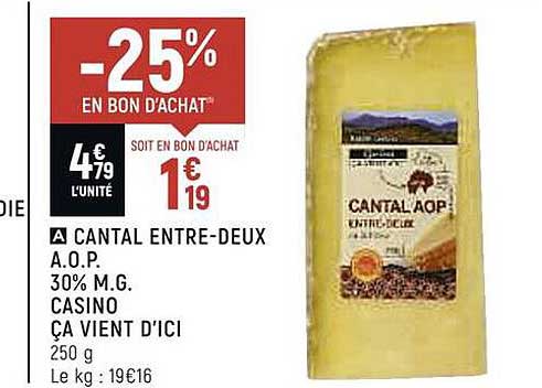 cantal entre-deux a.o.p. 30% m.g. casino ça vient d'ici