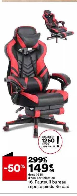 fauteuil bureau repose pieds reload