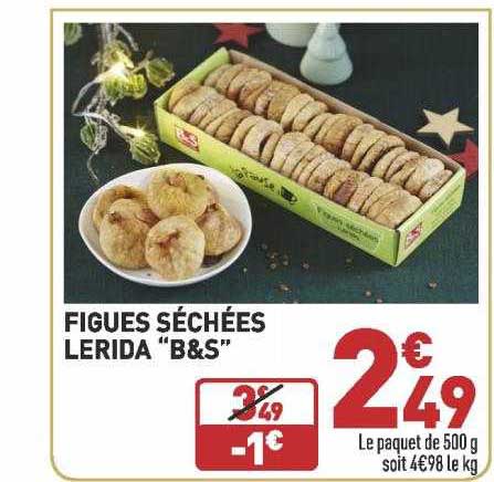 figues séchées lerida "b&s"