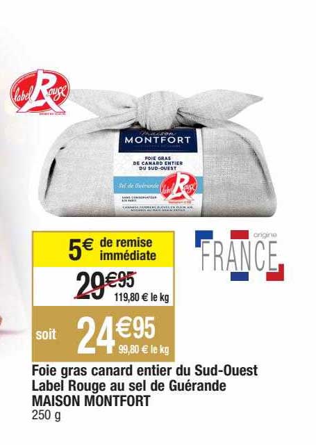 foie gras canard entier du sud-ouest label rouge au sel de guérande maison montfort