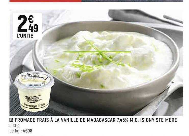 fromage frais à la vanille de madagascar 7,45% m.g. isigny ste mère