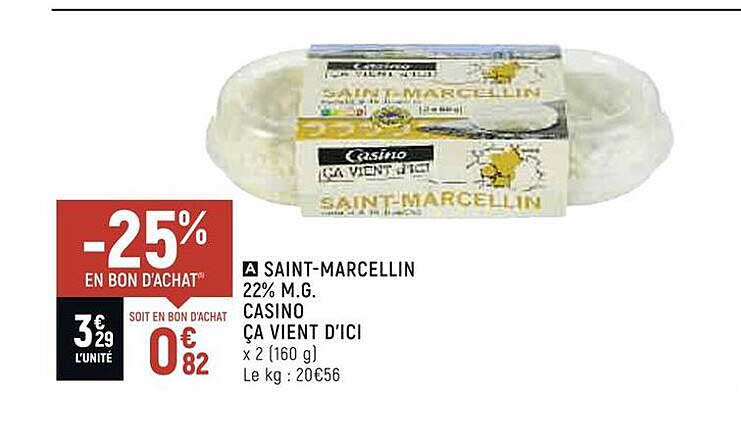 saint-marcellin 22% m.g. casino ça vient d'ici
