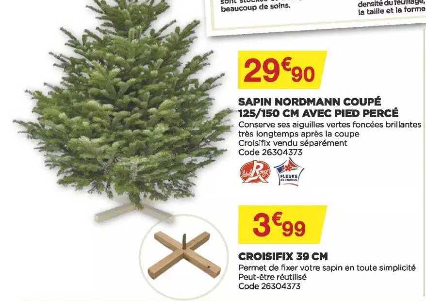 sapin nordmann coupé 125-150 cm avec pied percé, croisifix 39 cm