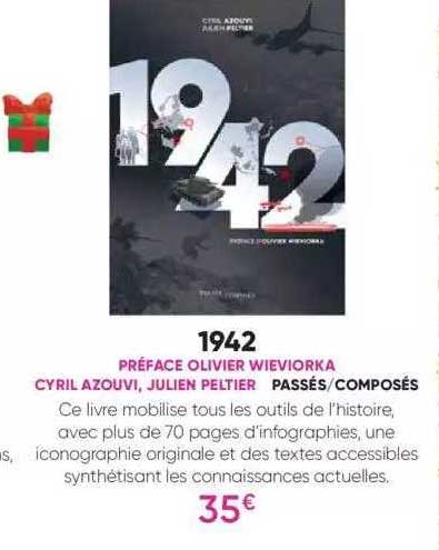 1942 - préface olivier wieviorka cyril azouvi, julien peltier