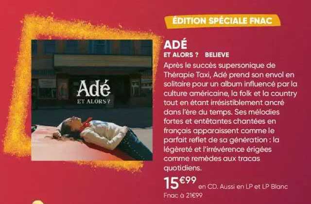 adé et alors ? believe