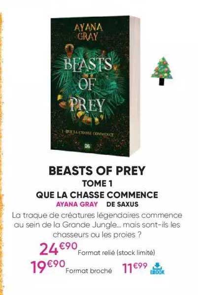 beasts or prey - tome 1- que la chasse commence - ayana gray de saxus