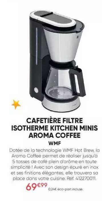 cafetière filtre isotherme kitchen minis aroma coffee wmf