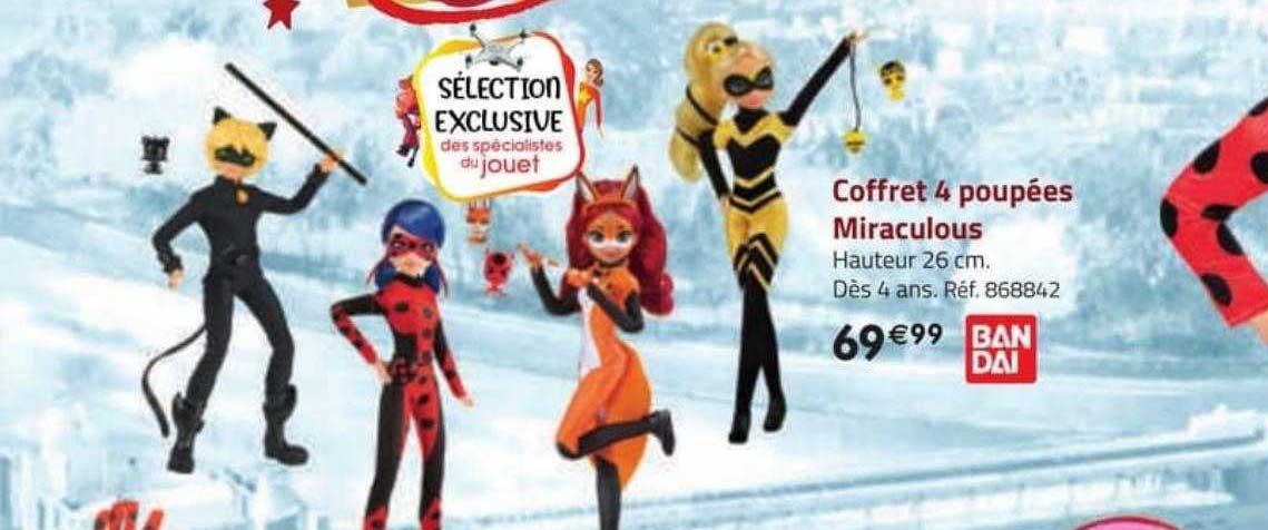 coffret 4 poupées miraculous bandai