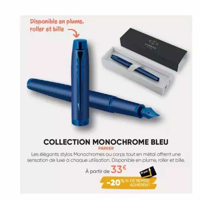 Collection Monochrome Bleu Parker