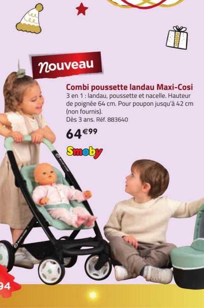 combi poussette landau maxi-cosi smoby