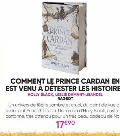 comment le prince cardan en est venu à détester les histoire - holly black, leslie damant-jeandel - rageot