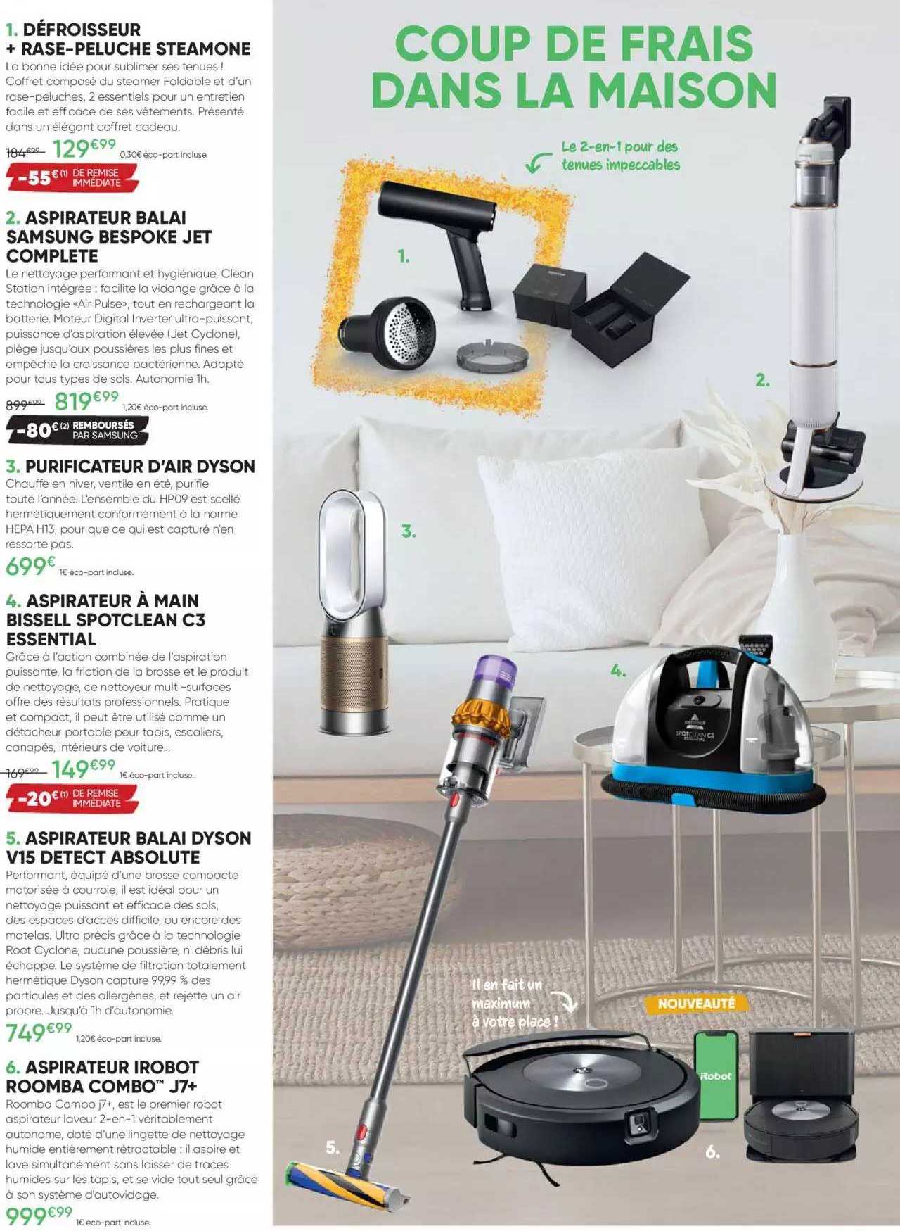 défroisseur + rase-peluche steamone, aspirateur balai samsung bespoke jet complete, purificateur d'air dyson, aspirateur à main bissell spotclean c3 essential, aspirateur balai dyson v15 detect absolu