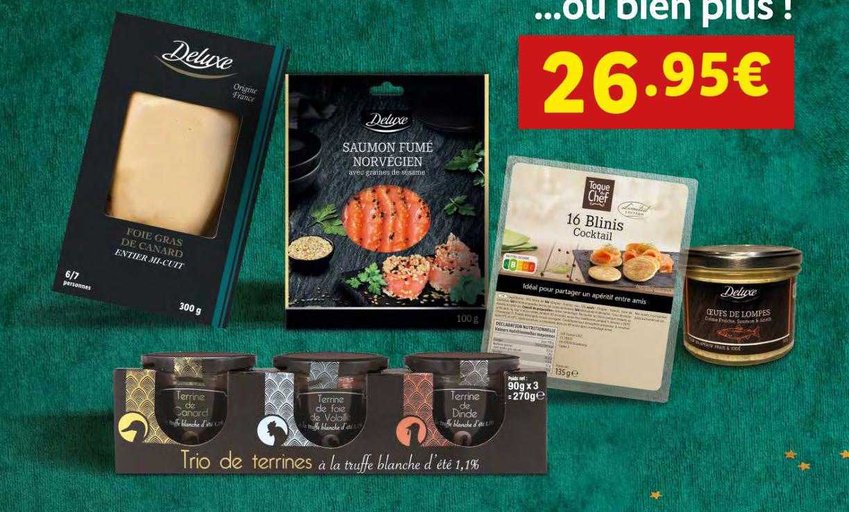 foie gras de canard entier mi-cuit deluxe, saumon fumé norvégien deluxe, 16 blinis cocktail toque du chef, trio de terrines à la truffe blanche d'été