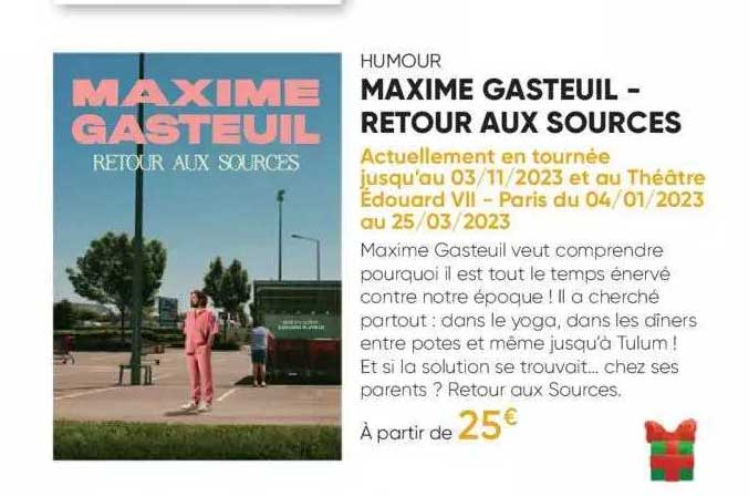 humour maxime gasteuil - retour aux sources