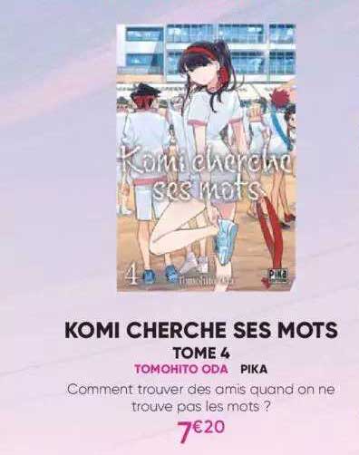 komi cherche ses mots - tome 4 - tomohito oda - pika