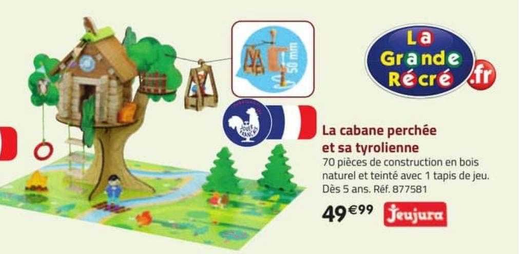 la cabane perchée et sa tyrolienne jeujura