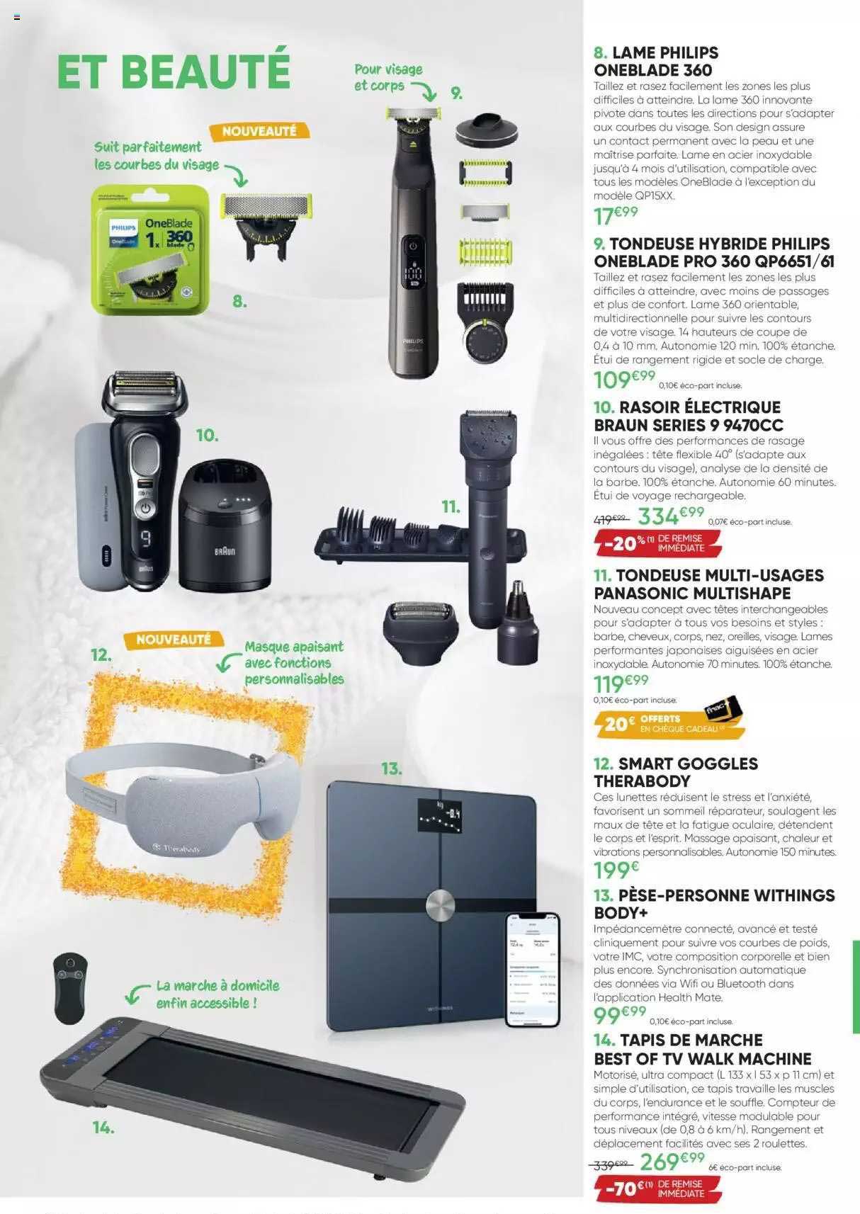 lame philips oneblade 360, tondeuse hybride philips oneblade pro 360, rasoir électrique braun séries 9, tondeuse multi-usages panasonic multishape, smart goggles therabody, pèse-personne withings body