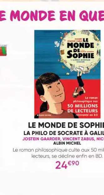 le monde de sophie - la philo de socrate à gallilée- jostein gaarder, vincent zabus, nicoby albin michel