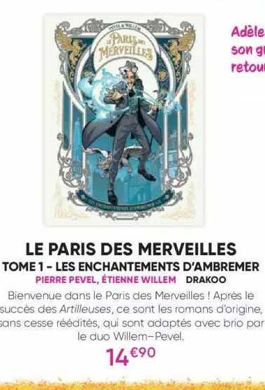 le paris des merveilles tome 1 - les enchantements d'ambremer - pierre pevel, étienne willem - drakoo