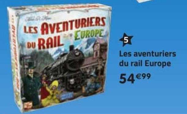 les aventuriers du rail europe