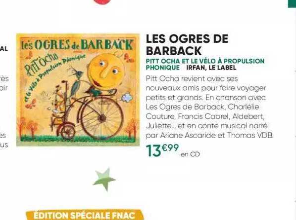 les orgres de barback - pitt ocha et le vélo à propulsion phonique - irfan, le label