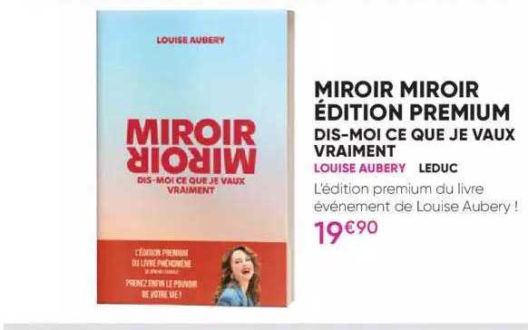 miroir miroir - édition premium - dis-moi ce que je vaux vraiment - louise aubery - leduc