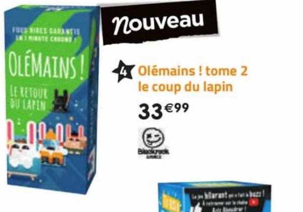 olémains ! tome 2 le coup du lapin
