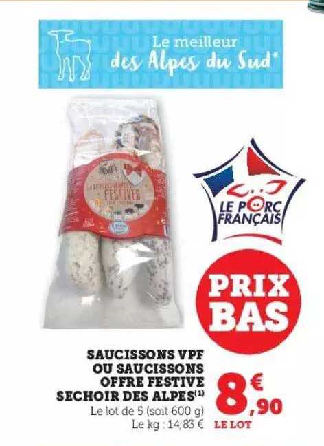 saucissons vpf ou saucissons offre festive séchoir des alpes